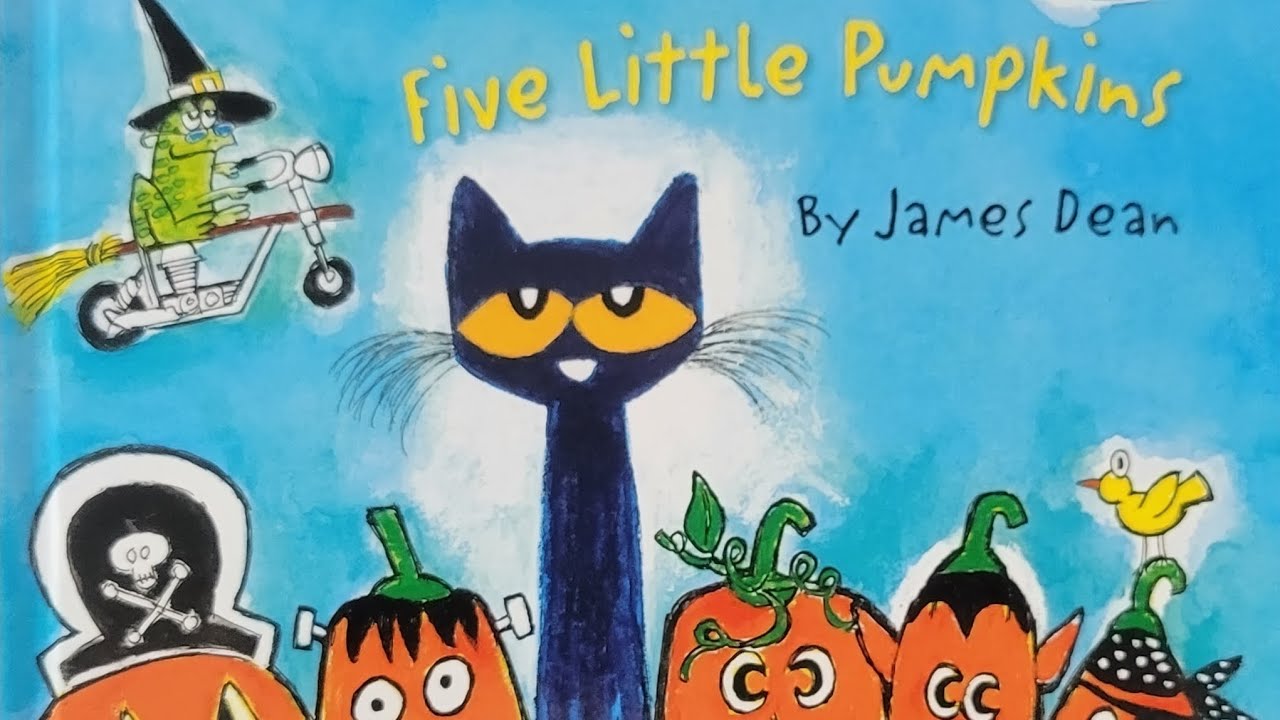 Pete the Cat | Five Little Pumpkins | By James Dean - YouTube