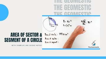 Area of a Sector and Segment of a Circle (w/ examples and guided notes!)