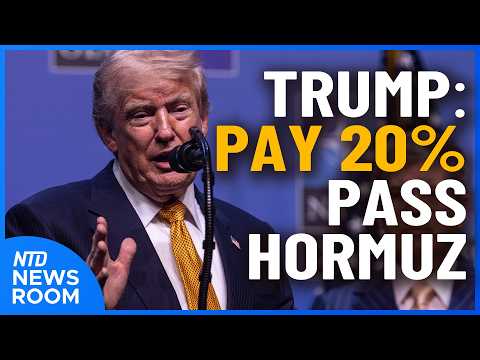 Trump: 20% Toll On Hormuz Shipping; Freedom 250 Grand Prix Will Be Free | NTD Newsroom (July 13)