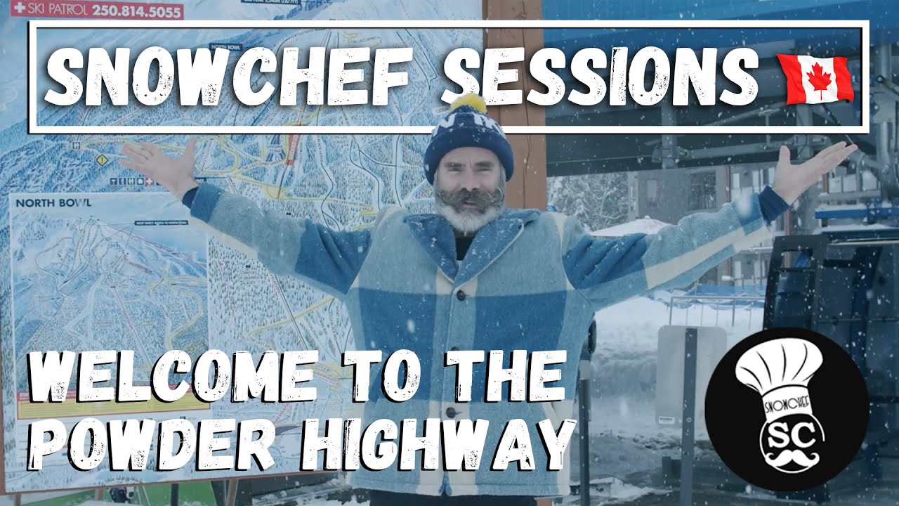 SnowChef Sessions - Welcome to the Powder Highway