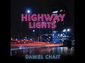 Highway lights  daniel chait   