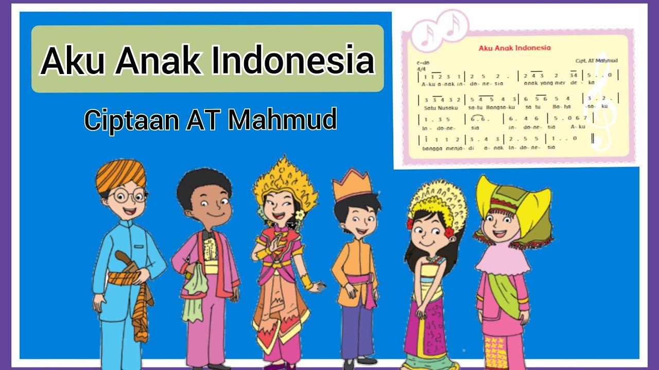 Lirik Lagu Aku Anak Indonesia ciptaan AT Mahmud - YouTube
