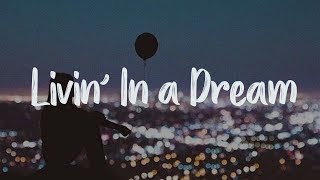 The Neighbourhood - Livin' In a Dream (Lyrics) ft. Nipsey Hussle