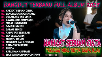 HAKIKAT SEBUAH CINTA SHINTA ARSINTA DIFARINA LALA DANGDUT VIRAL TRENDING FULL ALBUM 2025 Kocak Dut