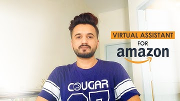 Amazon Virtual Assistant Everything You Need To Know | Selling On Amazon Tips & Tricks |Manan Arshad