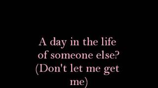 Don't Let Me Get Me - Lyrics