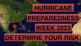 Hurricane Preparedness Week 2023 | What are the Risks from a Hurricane?