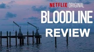 Netflix Original Series Bloodline Season 2 Ep 1 Review