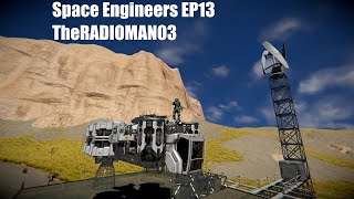 Space Engineers EP13 