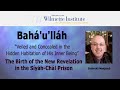 Bahaullah and the birth of the new revelation part 1  shahrokh monjazeb