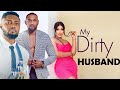 MY DIRTY HUSBAND--CHIOMA NWAOHA, MAURICE SAM- Latest Nigerian Movie 2025 #trending #Movies