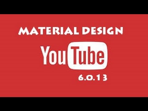 Actualiza Youtube a la versión 6.0.13 con Material Design (.apk) - YouTube