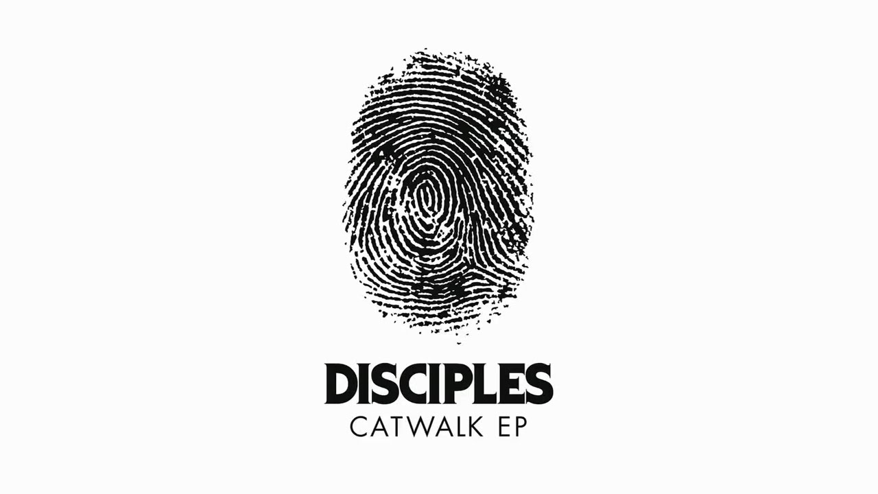 Watch Disciples - Catwalk on YouTube Watch Disciples - Catwalk on YouTube