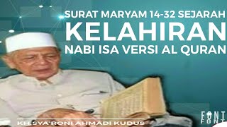 KH.SYAKRONI AHMADI KUDUS TAFSIR SURAT MARYAM 14-32