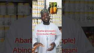 Amfanin Abarba (Pineapple)  matsayin abinci kuma magani #like #share #follow screenshot 2