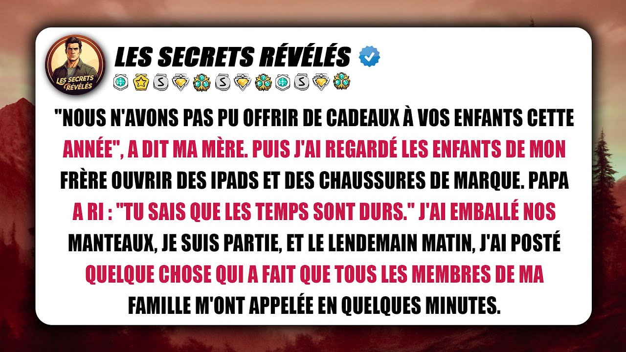 « Nous n'avons pas pu offrir de cadeaux à tes enfants cette année », a dit ma mère. Alors j'ai...
