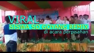 SISWA SD GOYANG REMIX DI ACARA PERPISAHAN