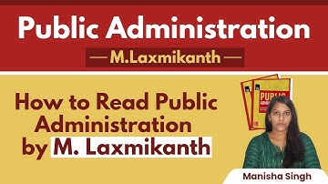 How to read Public Administration by M. Laxmikant || Public Administration Books || Strategy