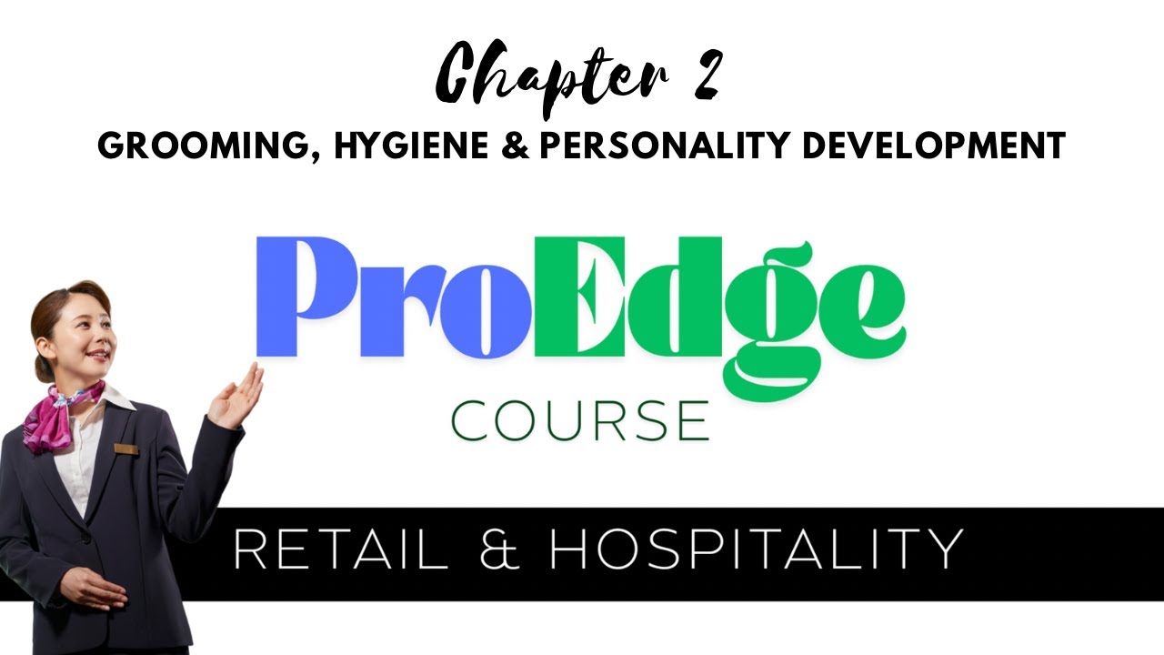ProEdge Course | Chapter 2: Professional Grooming & Personality Development | Yogesh Sir | Canwill