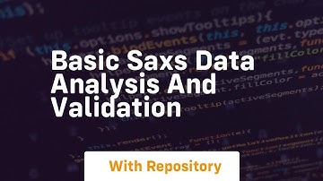 Basic saxs data analysis and validation