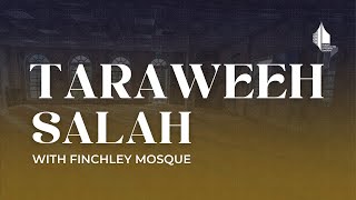 Taraweeh Salah - Night 25  - Ramadan 1447/2026 - Finchley Mosque IANL