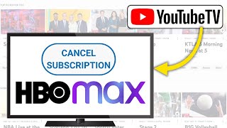 How to Cancel HBO Max Subscription on YouTube TV | Delete HBO Max Auto-Renewal! - 2026