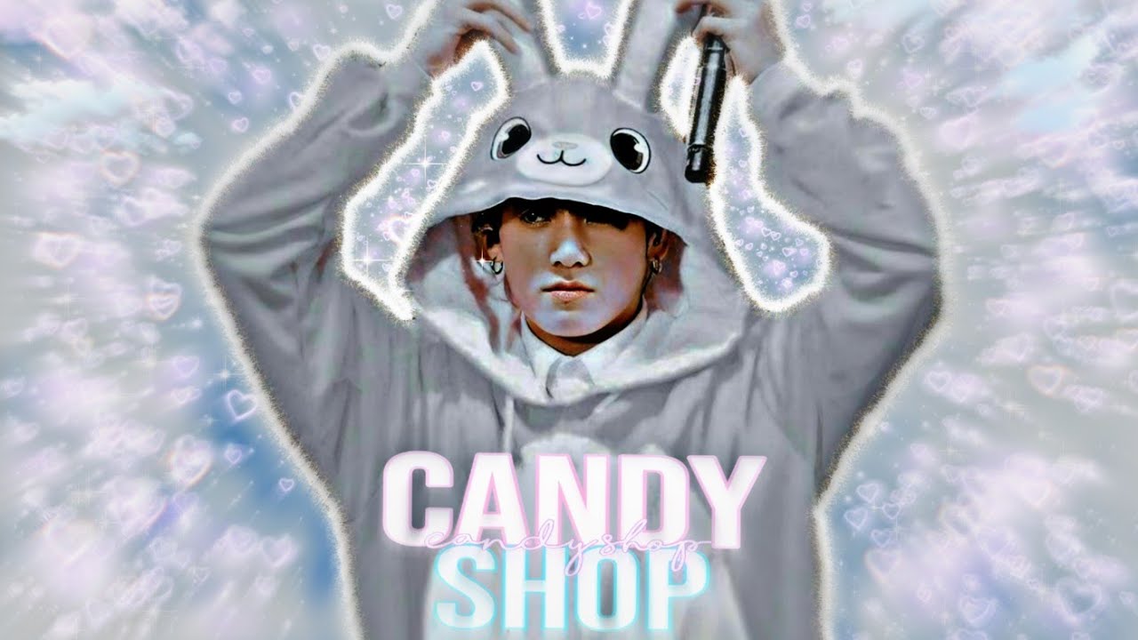 Jungkook | Candy shop | [fmv] | JeonX[FMV]