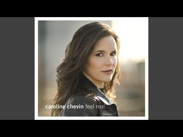 Caroline Chevin - Could Have Let Me Know