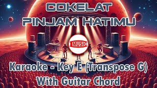 Download Lagu Cokelat - Pinjam Hatimu [Karaoke - Key E (Transpose G) - Guitar Chord] MP3