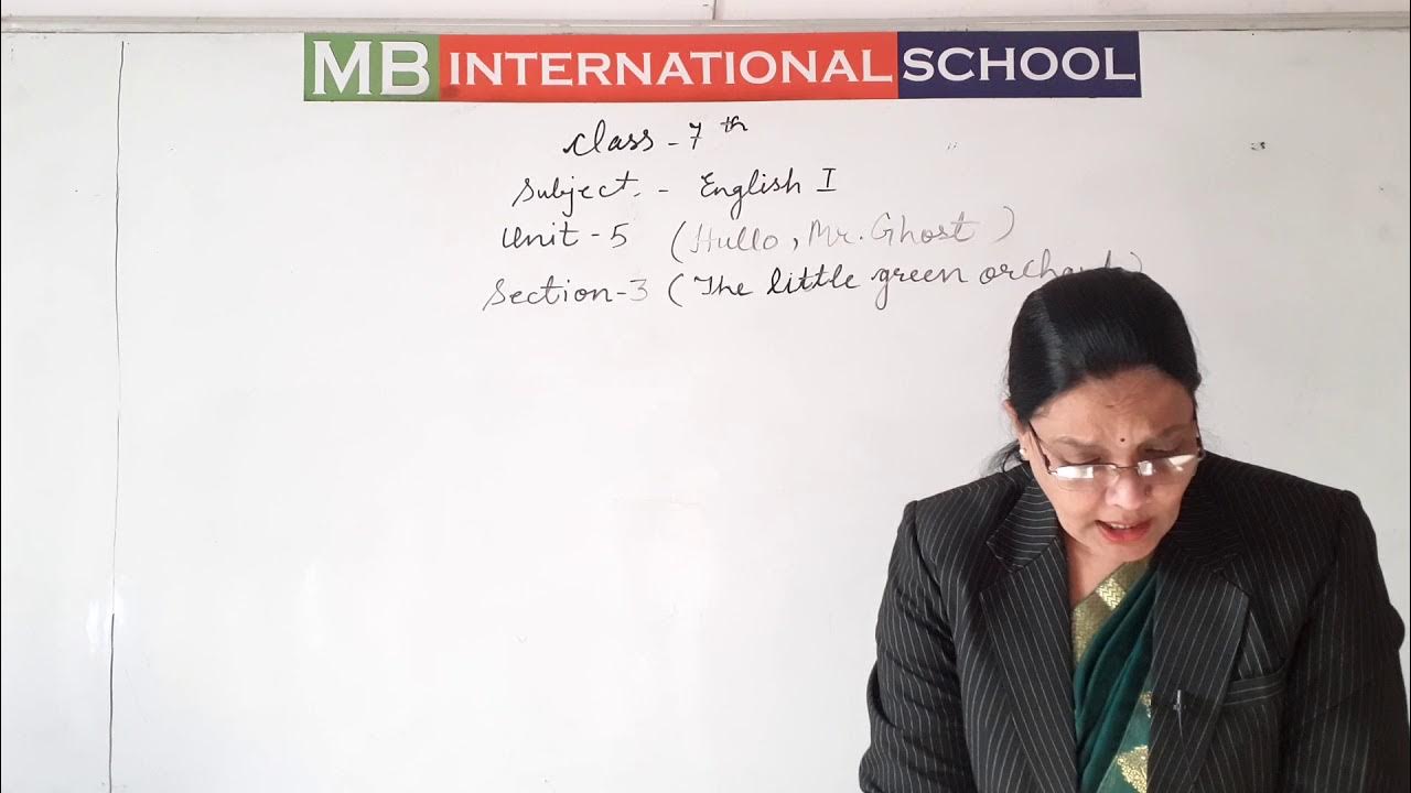 class 7 unit 5 sectin 3 the little green orchard YouTube
