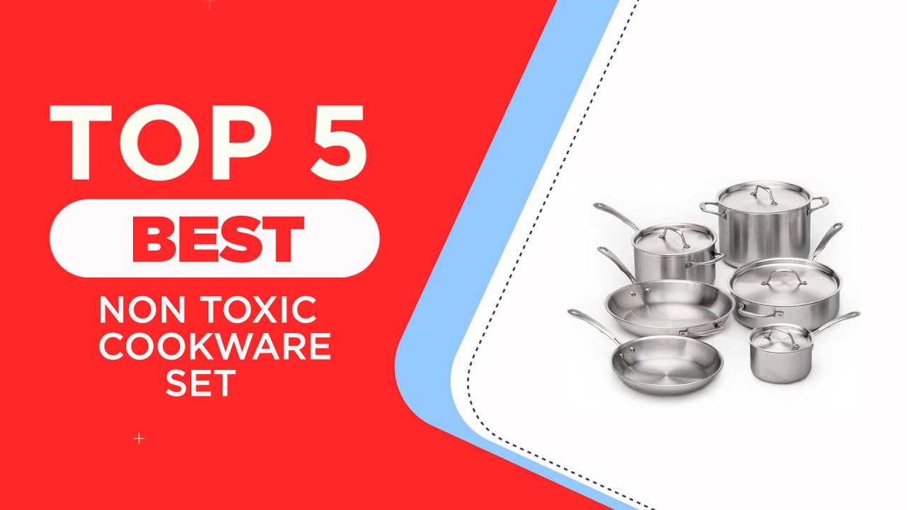 5 Best Non Toxic Cookware Set for 2025 Reviews Best Healthy NonToxic Cookware Sets YouTube