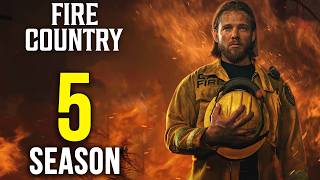 Fire Country Season 5 Release Date, Cast, Format Change &amp; Everything We Know