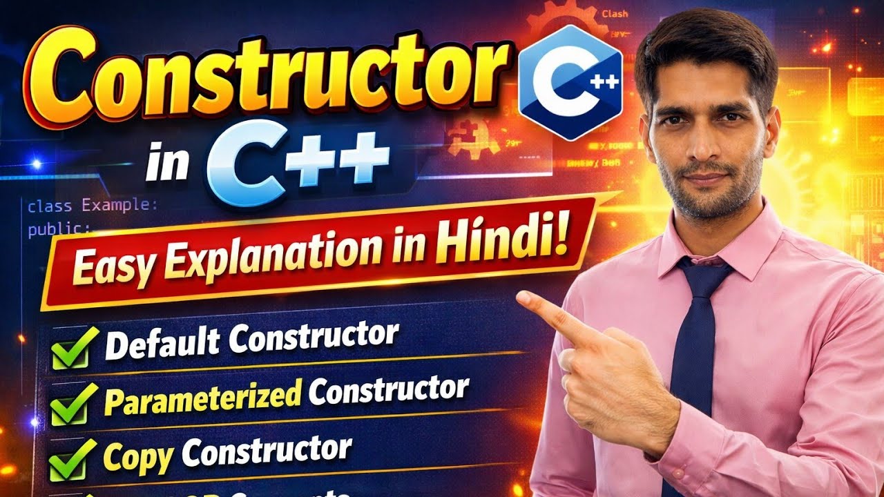 Constructor in C++ Explained in Hindi | Types of Constructors in C++ ...