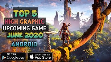 TOP 5 HIGH GRAPHIC UPCOMING GAME JUNE 2020 || ANDROID / IOS || TOP ANDROID GAME OF THIS MONTH ||