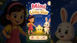 ⭐ Mimi and the Little Star | Magical Friendship Story | Bedtime Story for Kids 🐰✨