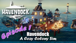 Havendock | Episode 1 | A Cosy Colony Sim