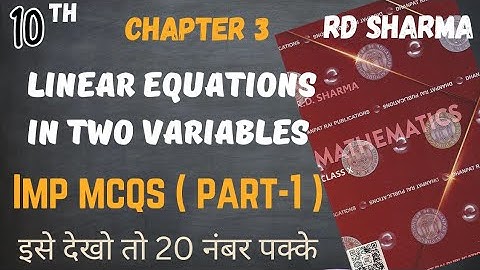 RD SHARMA MCQS SOLUTIONS CLASS 10 CHAPTER-3 | Pair of Linear equations in two variables cbse 2023-24