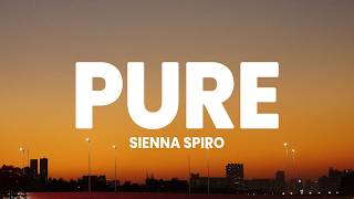 SIENNA SPIRO - Pure (Lyrics)