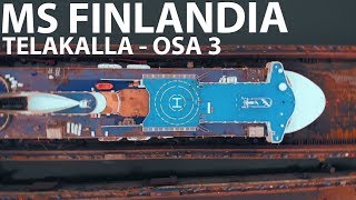 ms Finlandia telakalla osa 3