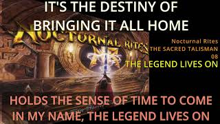 NOCTURNAL RITES THE LEGEND LIVES ON with Lyrics The Sacred Talisman 1999