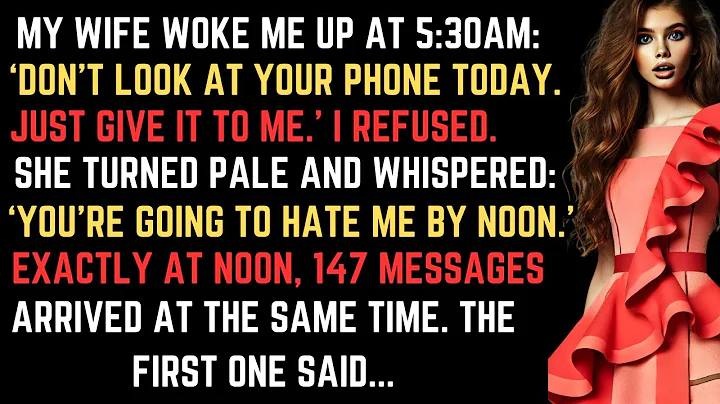 MOJA ŻONA OBUDZIŁA MNIE O 5 RANO „BĘDZIESZ MNIE ZNIENAWIDZIĆ DO POŁUDNIA” GDY O POŁUDNIU DOSTARCZONO 147 WIADOMOŚCI, ZROZUMIAŁEM