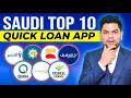 SAUDI TOP 10 BEST QUICK CASH LOAN APP - How to Get Personal Loan in Saudi ? 2026