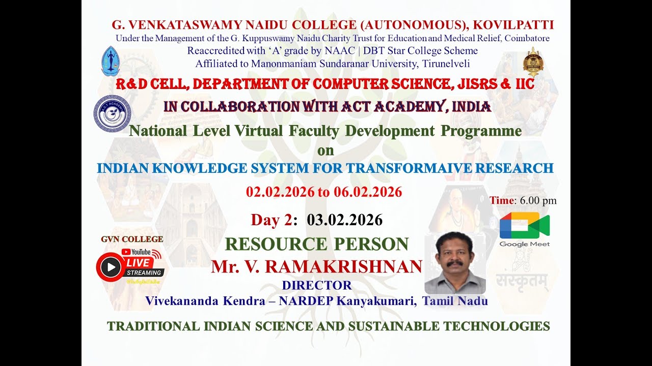 FDP - Day 2 - IKS: Traditional Indian Science & Sustainable Technologies  |  03.202.2026  |  GVNC
