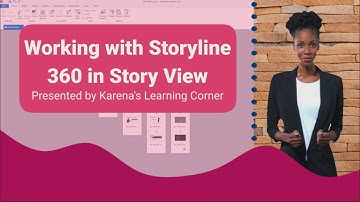 Working with Storyline 360 in Story View