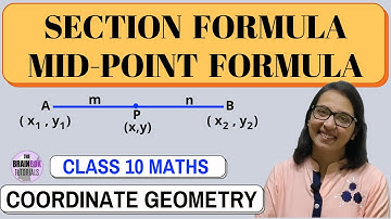 Section Formula ।। Mid-Point Formula ।। Coordinate Geometry ।। ICSE Class 10 ।। CBSE Class 10 Maths