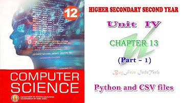Chapter 13 (Part 1) | Python and CSV files | Tamilnadu board 12th computer science