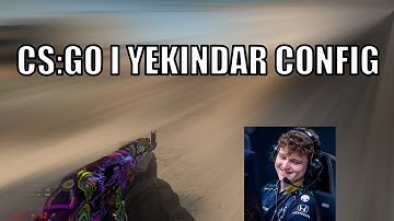CS:GO Ι YEKINDAR CONFIG