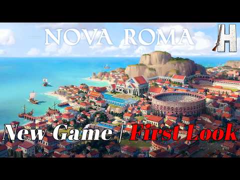 Nova Roma | Sneak Peek | New Game | First Look | Part 1