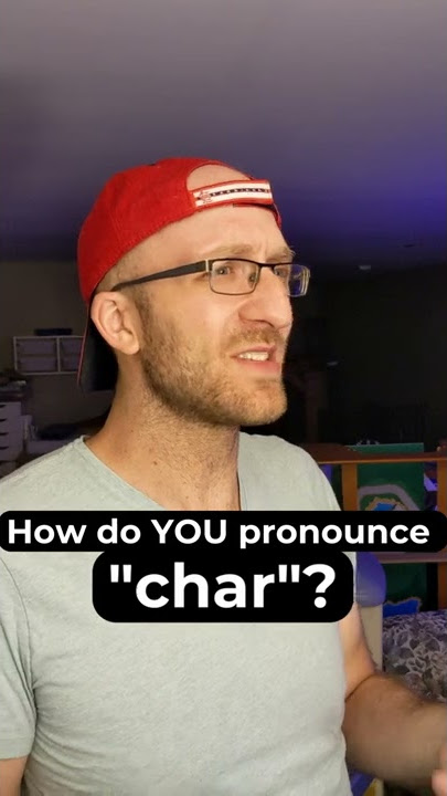 How do YOU pronounce 'char'? #shorts