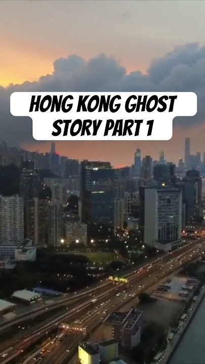 Hong Kong Ghost Story Part 1 #2023 #fact #ghostly #horrorstory #scary #clown #ghoststory #creepy